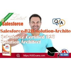 Actual Salesforce Salesforce-B2B-Solution-Architect questions with practice tests