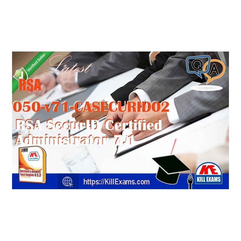 Actual RSA 050-v71-CASECURID02 questions with practice tests