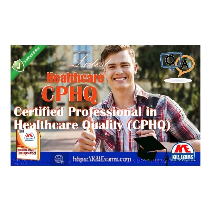 Actual Healthcare CPHQ questions with practice tests