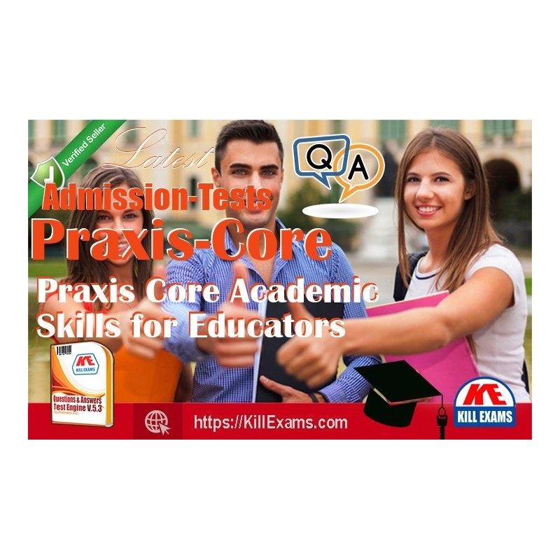 Actual Admission-Tests Praxis-Core questions with practice tests