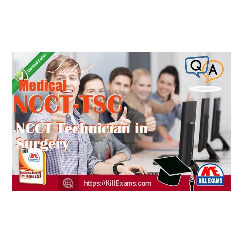 Actual Medical NCCT-TSC questions with practice tests