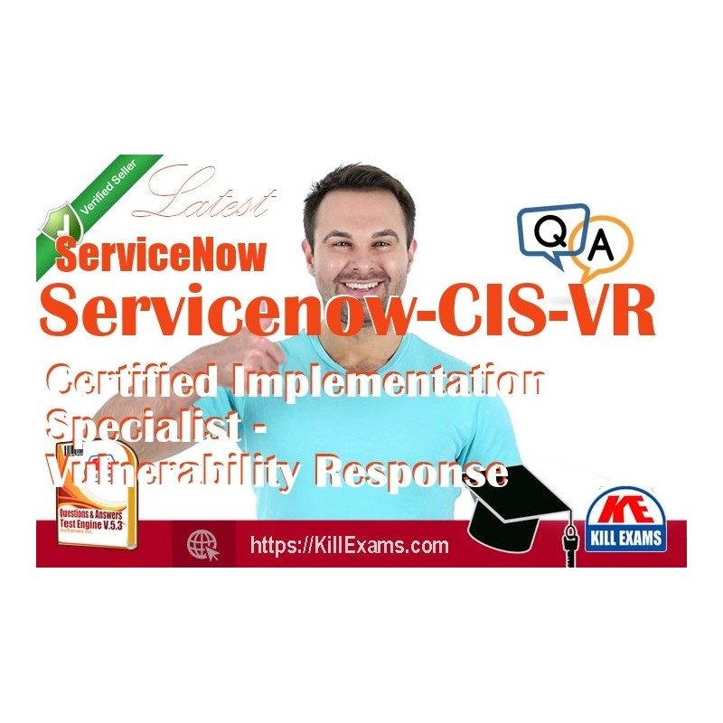 Actual ServiceNow Servicenow-CIS-VR questions with practice tests