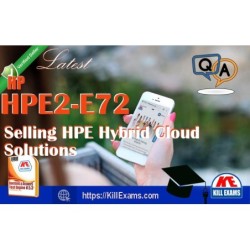 Actual HP HPE2-E72 questions with practice tests